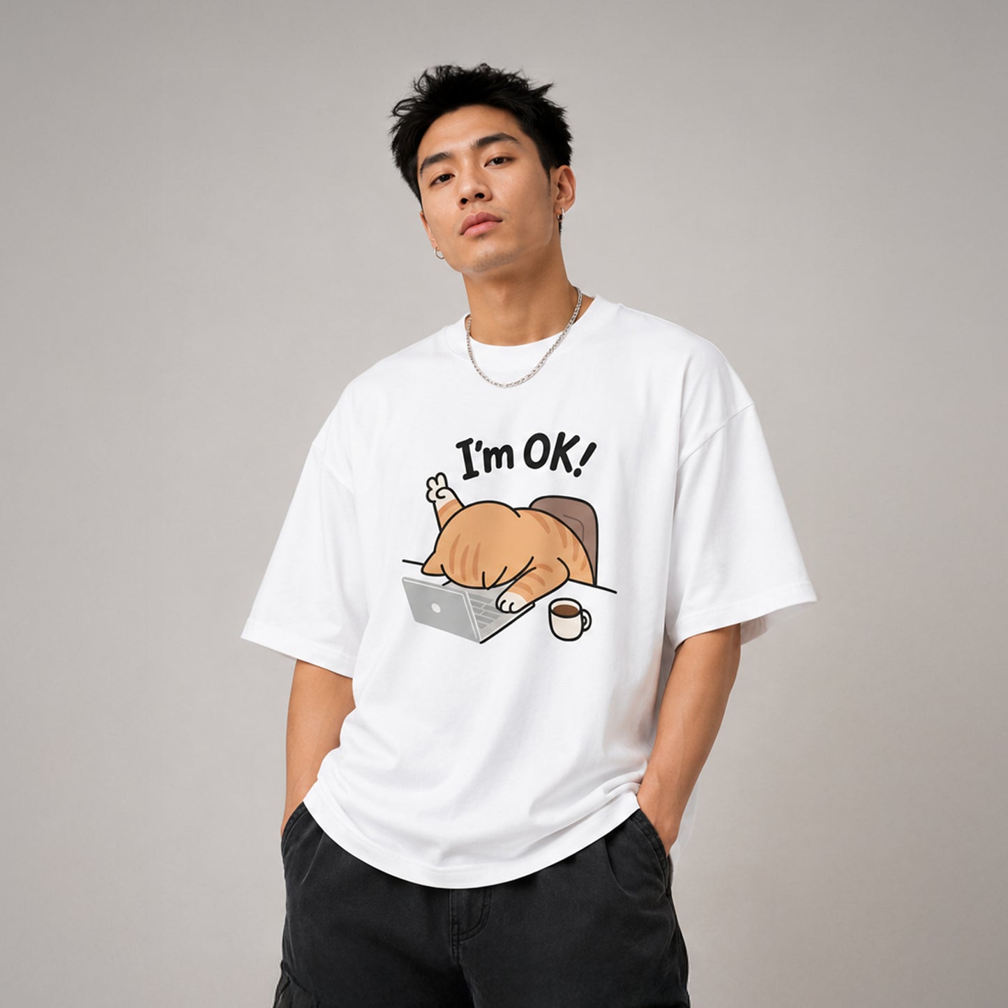 I'm OK! Cat - Oversized Heavyweight T Shirt