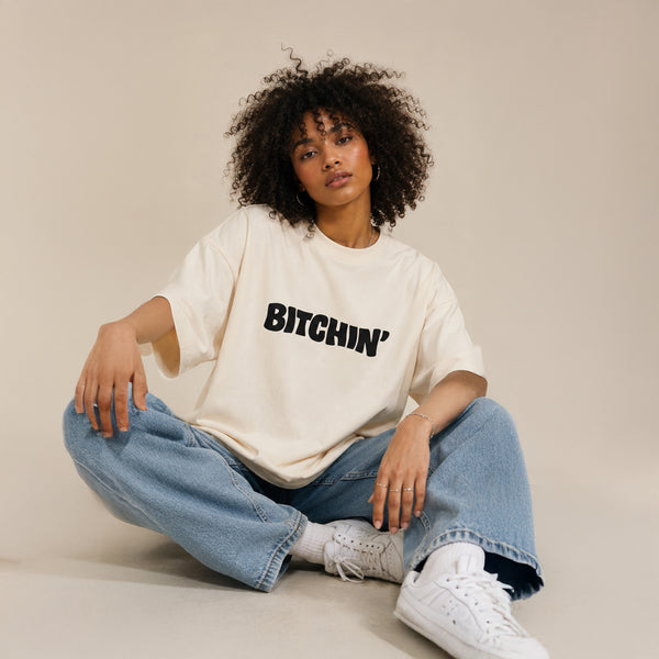 BITCHIN' - Oversized Heavyweight T Shirt