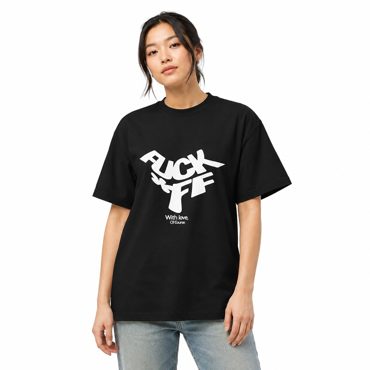 FUCK *FF, with love Ofcourse - Oversized Heavyweight T Shirt